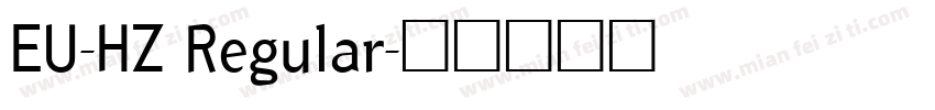 EU-HZ Regular字体转换